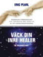 Väck din inre healer